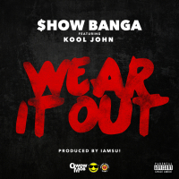 Wear It Out (feat. Kool John)