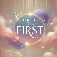 Like a First (Single)