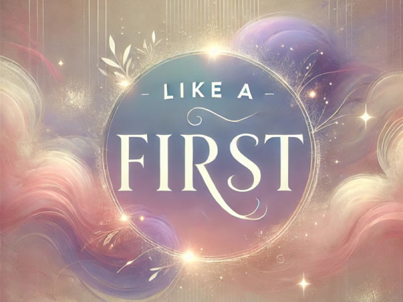 Like a First (Single)