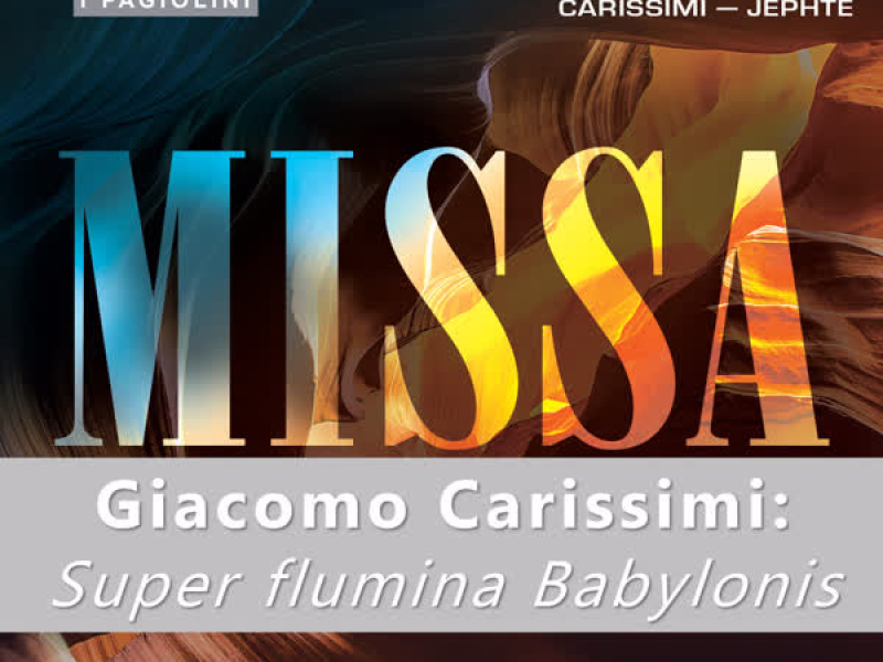 Giacomo Carissimi: Super flumina Babylonis (Single)