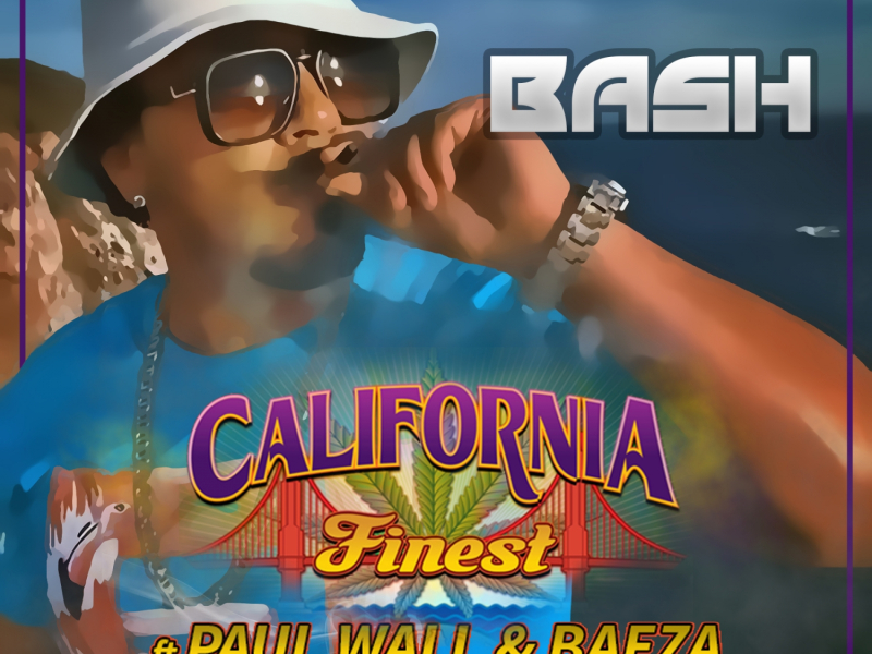California Finest (feat. Paul Wall & Baeza)
