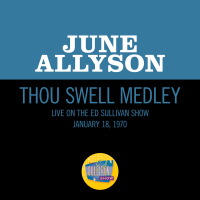 Thou Swell Medley (Medley/Live On The Ed Sullivan Show, January 18, 1970) (Single)
