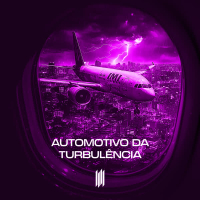 Automotivo da Turbulencia (ULTRA SLOWED) (Single)