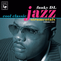 Cool Classic Jazzstrumentals (Volume One)