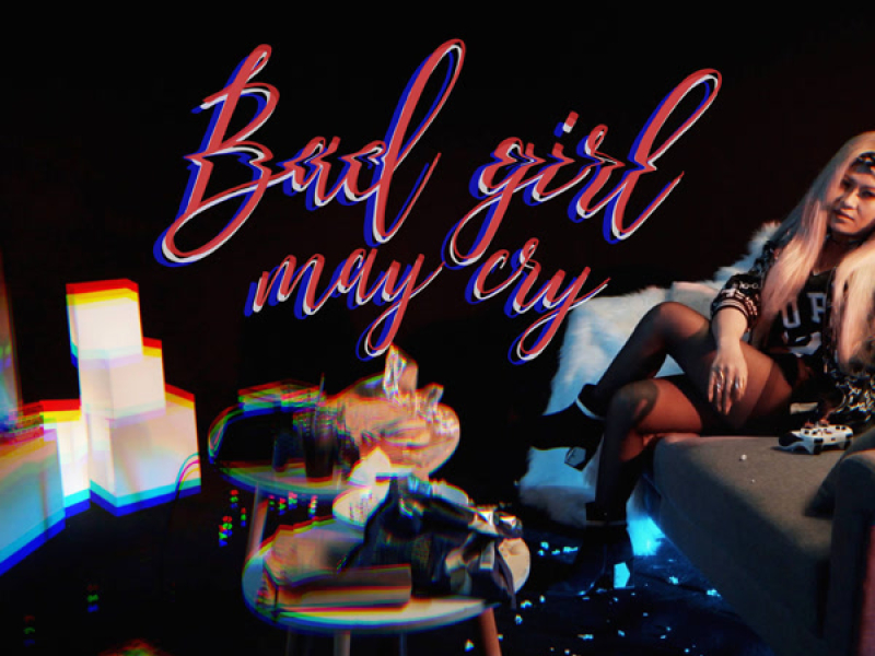 Bad Girl May Cry (Single)