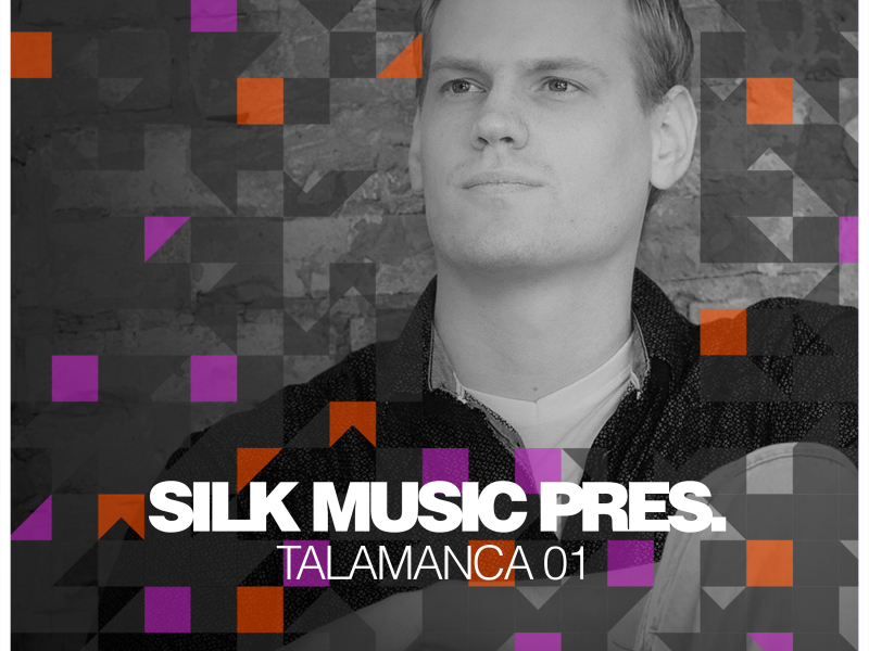 Silk Music Pres. Talamanca 01