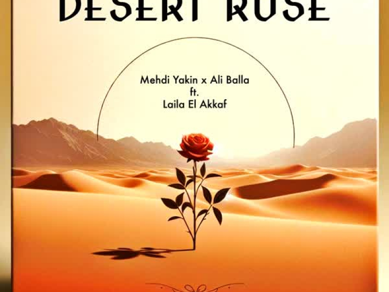 DESERT ROSE (feat. Laila El Akkaf) (EP)