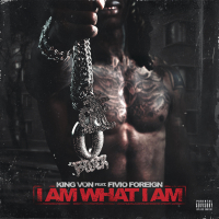 I Am What I Am (feat. Fivio Foreign) (Single)