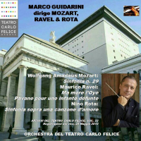 Archivi del Teatro Carlo Felice, volume 22; Marco Guidarini dirige Mozart, Ravel & Rota (Single)