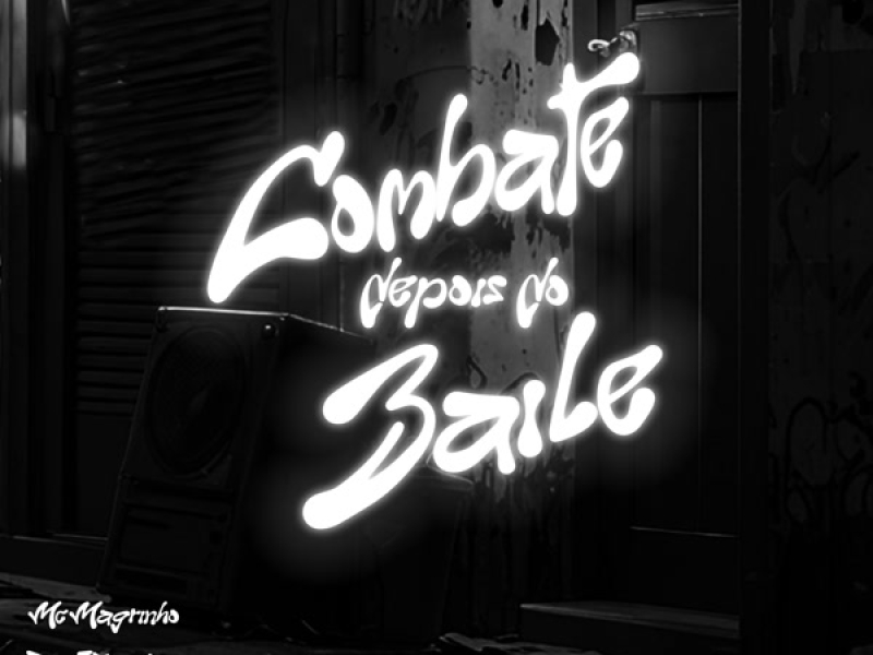 COMBATE - Depois do Baile (Single)
