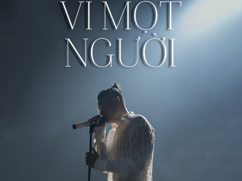 Vì Một Người (Single)