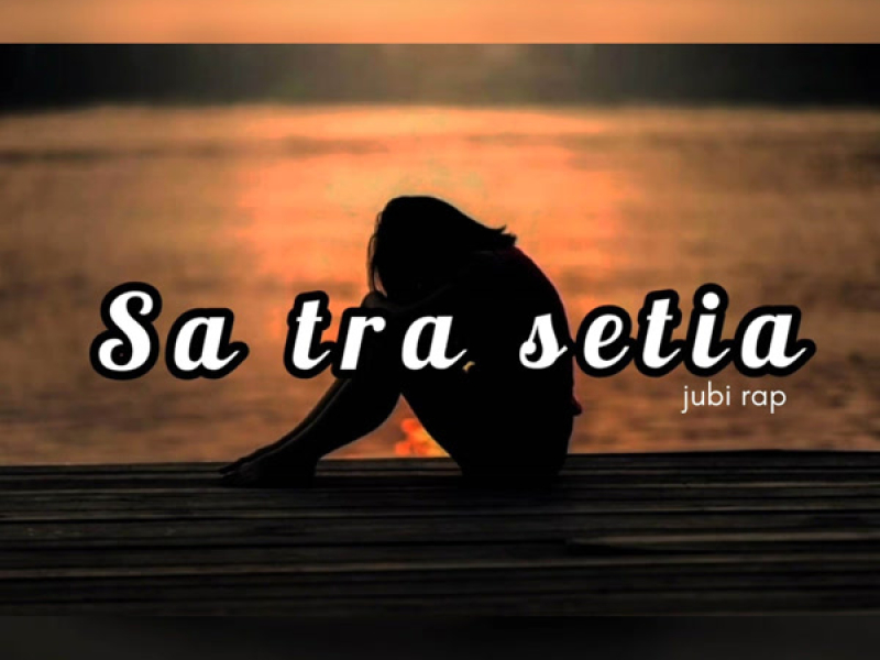 Sa Tra Setia (Single)