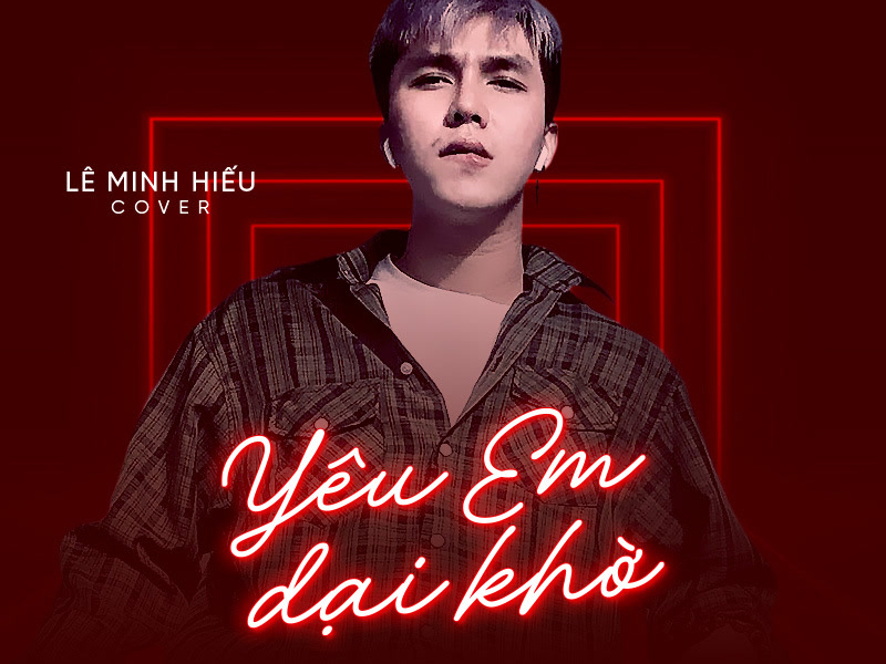 Yêu Em Dại Khờ (Cover) (Single)