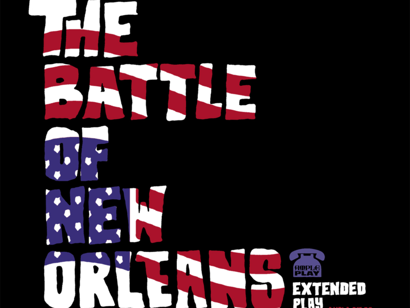 The Battle Of New Orleans (Extended Play)