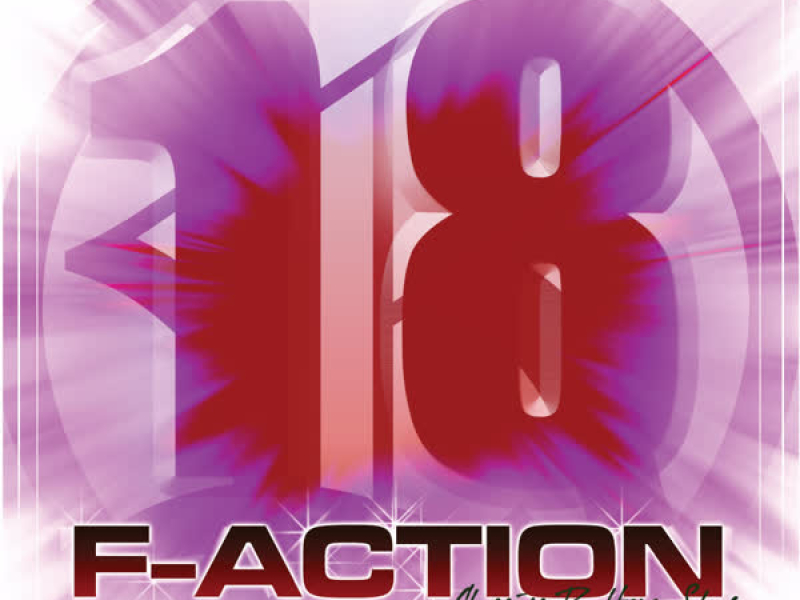 Og Ron C Presents F-Action 18