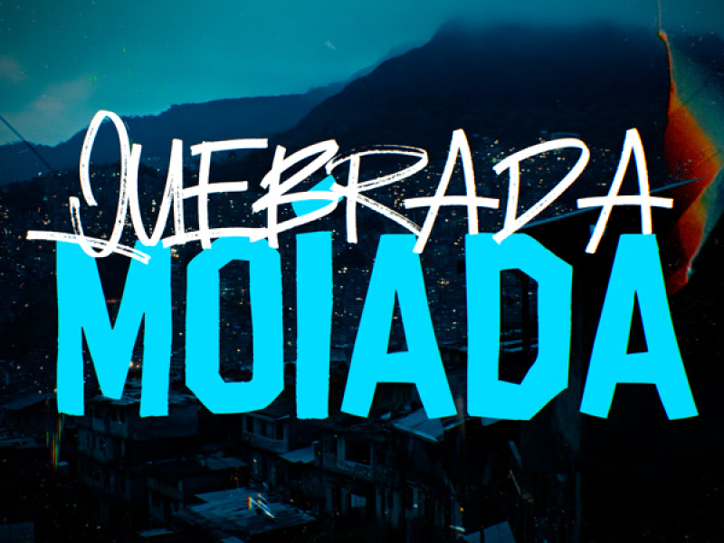 QUEBRADA MÓIADA (Single)