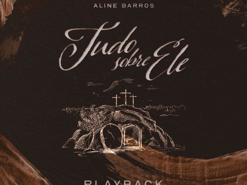 Tudo Sobre Ele (Playback)