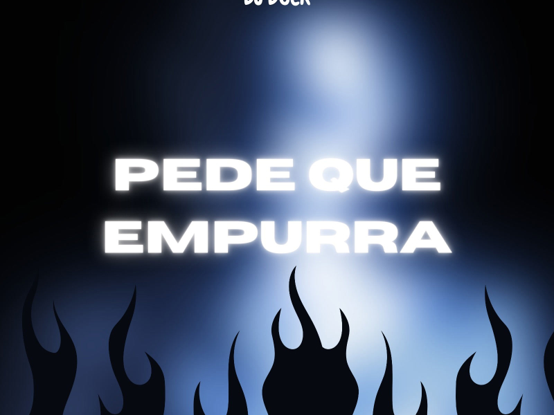 Pede Que Empurra (Single)