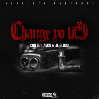Change Yo Life (Single)