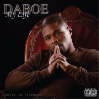 My Life featuring Daboe Thomas, Young Bleed and Pysco Drama (Single)