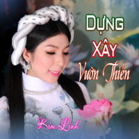 Dựng Xây Vườn Thiền (Single)