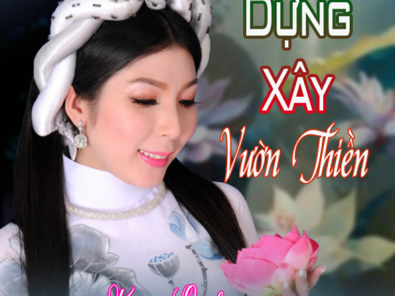 Dựng Xây Vườn Thiền (Single)