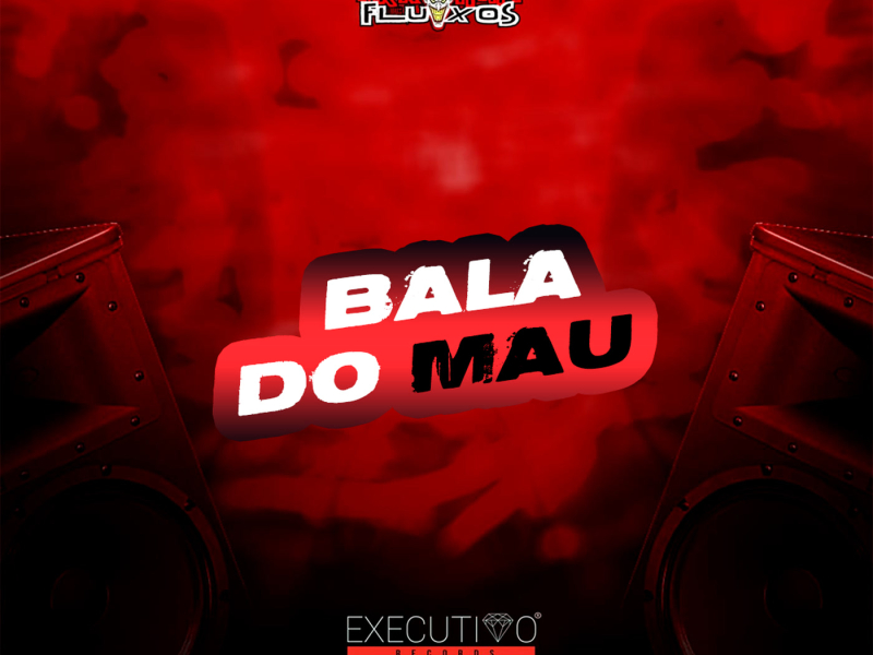 Bala do Mau (Single)