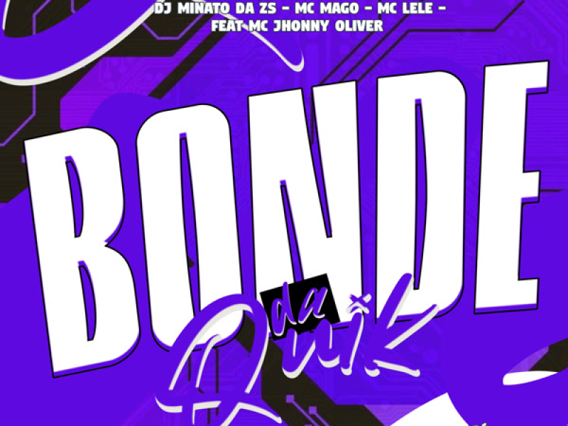 Bonde da Quik (Single)
