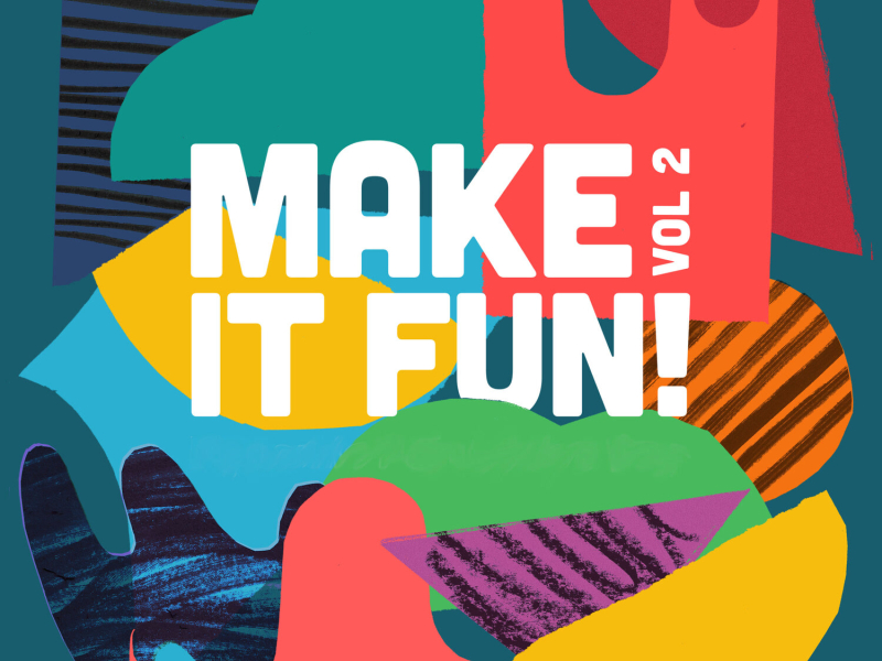 Make It Fun, Vol. 2