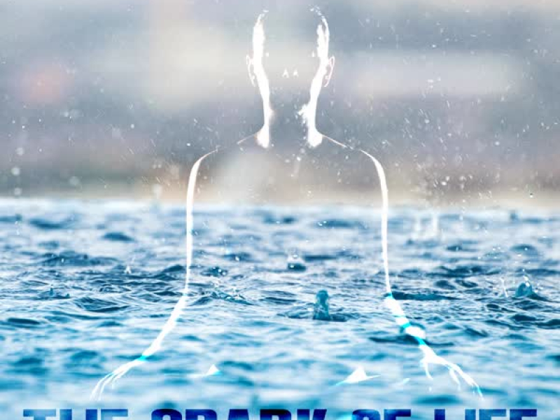 The Spark Of Life (Single)