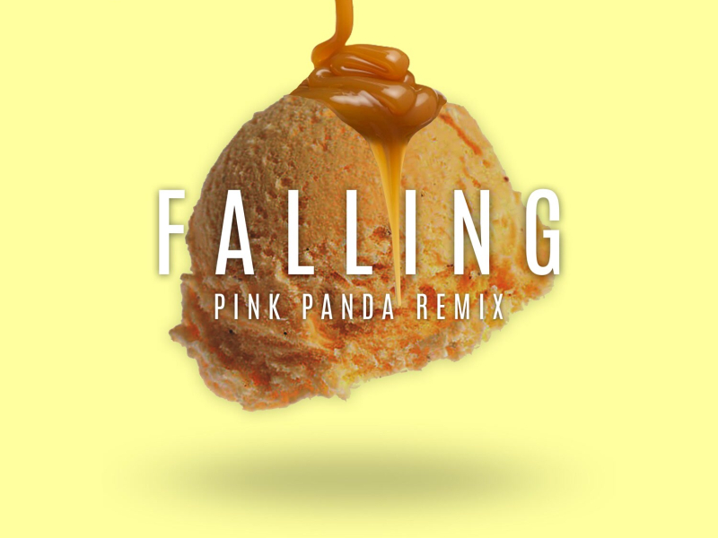 Falling (Pink Panda Remix) (Single)