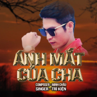 Ánh Mắt Của Cha (Single)