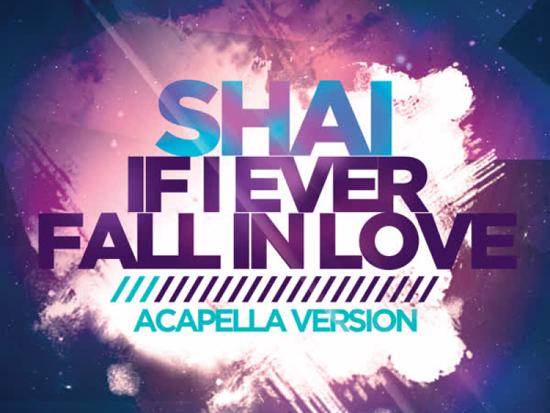 If I Ever Fall in Love (Acapella Version) [Re-Recorded] (Single)