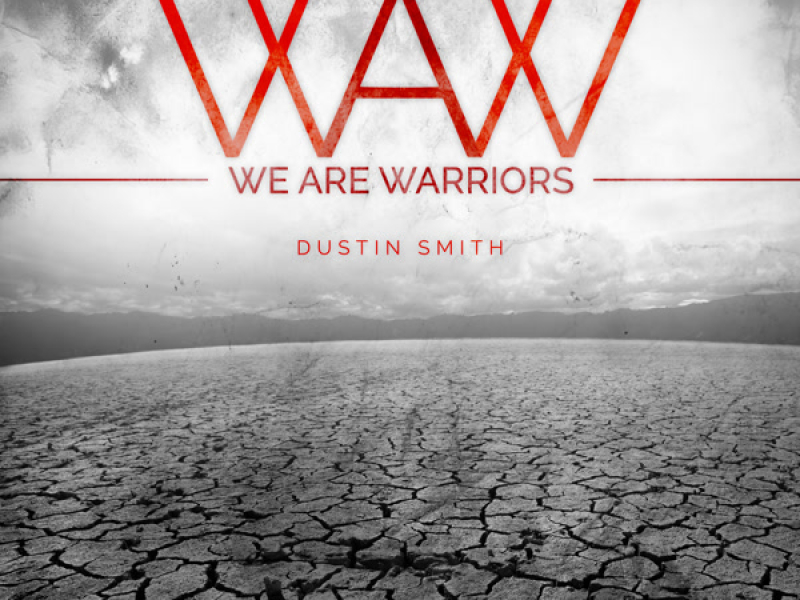 We Are Warriors (Single)