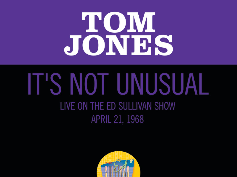 It's Not Unusual (Live On The Ed Sullivan Show, April 21, 1968) (Single)