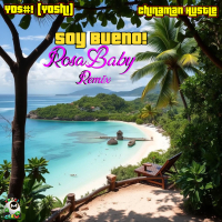 Soy Bueno (Rosababy Remix) (Single)