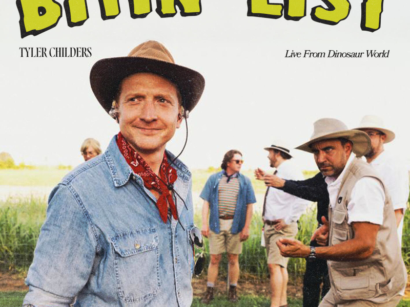 Bitin' List (Live From Dinosaur World) (Single)