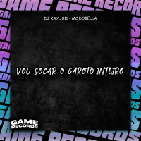 Vou Socar O Garoto Inteiro (Single)