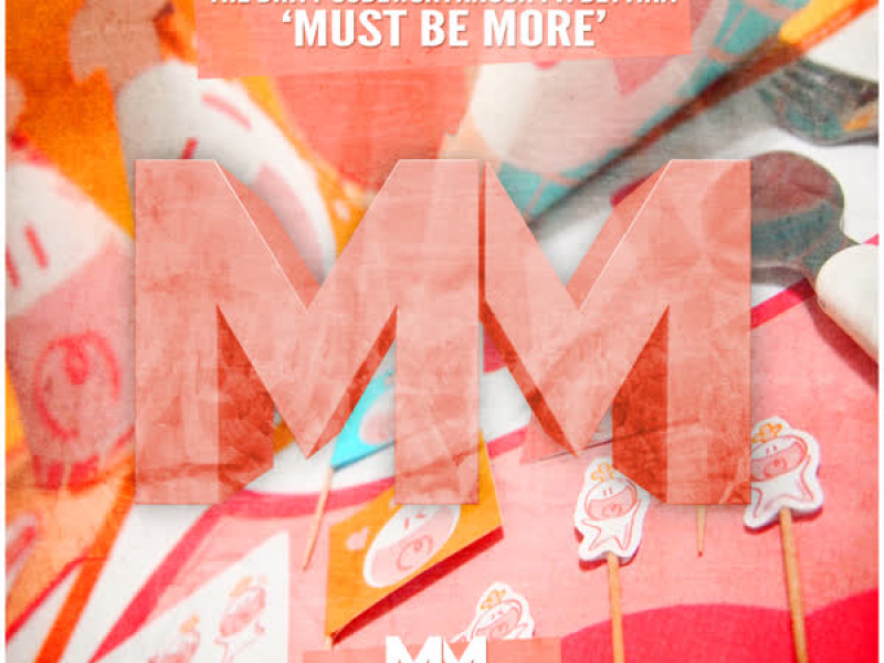 Must Be More (Single)