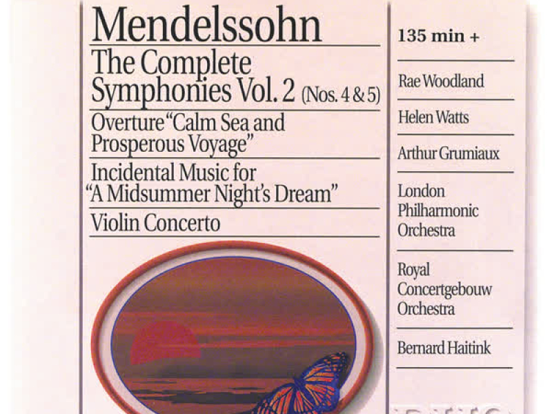 Mendelssohn: The Symphonies Vol.2; Violin Concerto; A Midsummer Night's Dream
