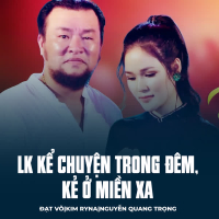 LK Kể Chuyện Trong Đêm, Kẻ Ở Miền Xa (Single)