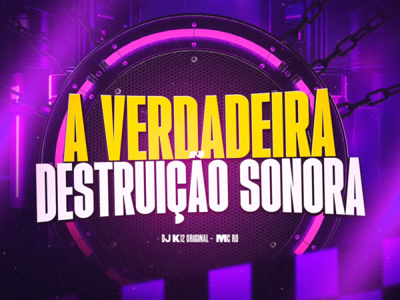 A Verdadeira Destruição Sonora (Single)