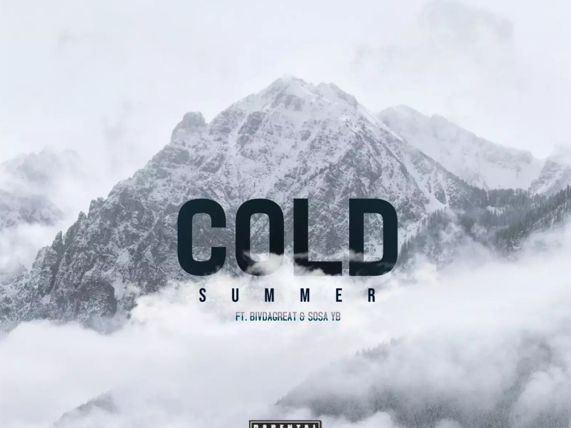 Cold Summer (feat. Biv Da Great & Sosa YB)