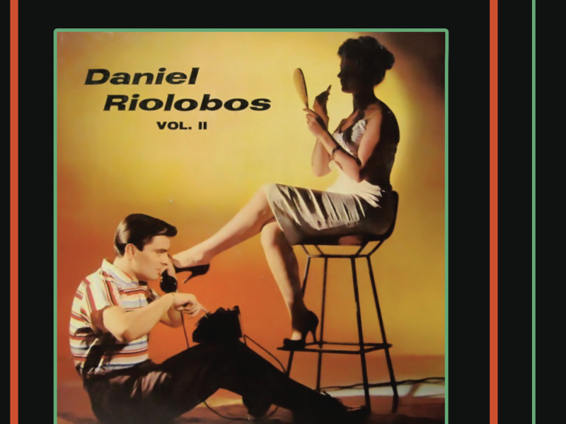 Daniel Riolobos - Volumen Dos