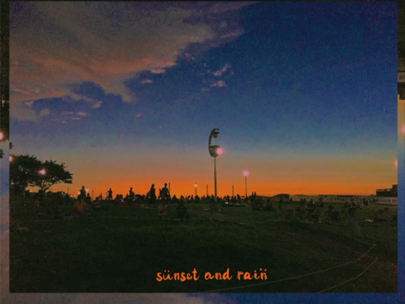 sunset and rain (Single)