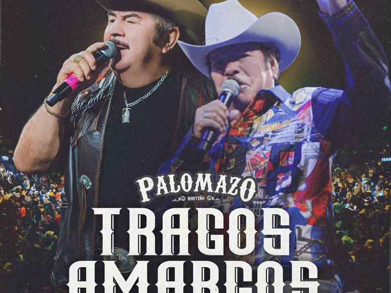 Tragos Amargos (En Vivo Desde El Domo Care) (Single)
