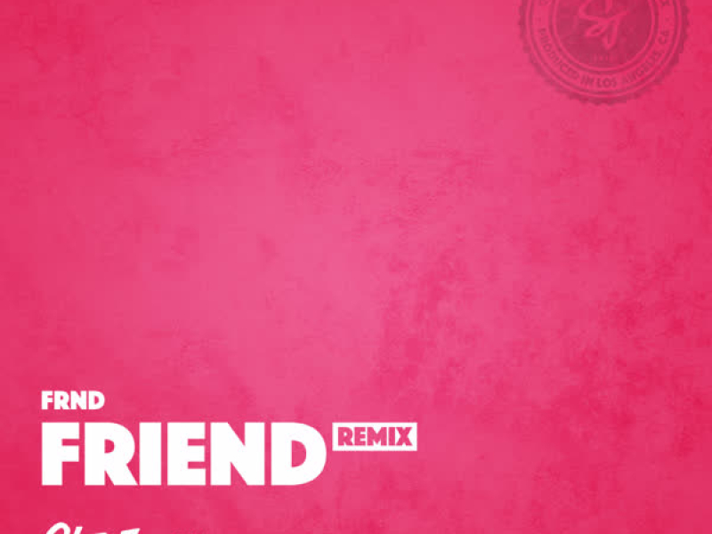 Friend (Steve James Remix) (Single)