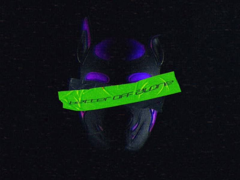 Better off Alone (Single)