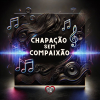 Chapação Sem Compaixão (Single)