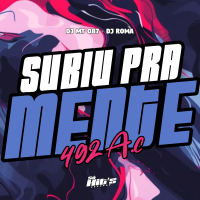 Subiu Pra Mente 492 A.c (Single)